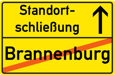 Schild Standortschließung Brannenburg