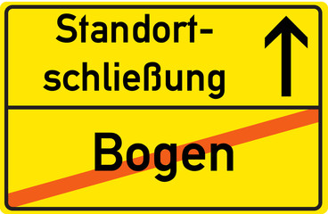 Schild Standortschließung Bogen