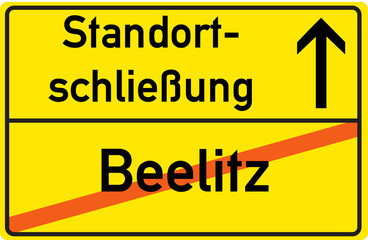 Schild Standortschließung Beelitz