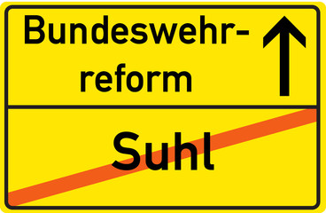 Obraz premium Schild Bundeswehrreform Suhl