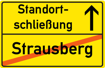Fototapeta premium Schild Standortschließung Strausberg
