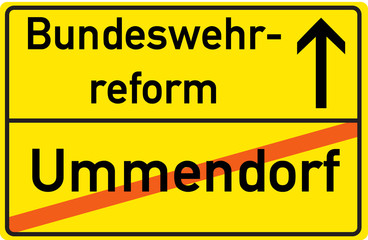 Obraz premium Schild Bundeswehrreform Ummendorf