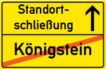 Schild Standortschließung Königstein