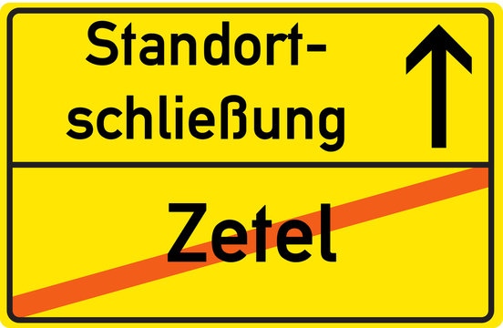 Schild Standortschlie&szlig;ung Zetel