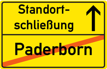 Obraz premium Schild Standortschließung Paderborn