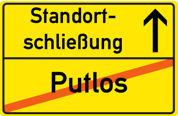 Schild Standortschließung Putlos