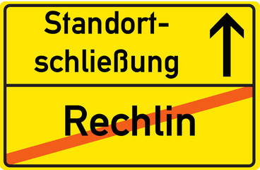 Schild Standortschließung Rechlin
