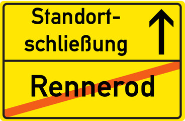 Schild Standortschließung Rennerod