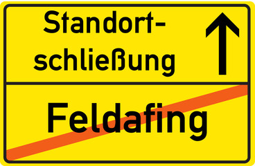Schild Standortschließung Feldafing
