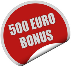 Sticker rot rund curl unten 500 EURO BONUS