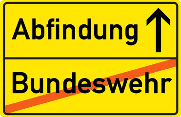 Fototapeta premium Schild Abfindund Bundeswehr