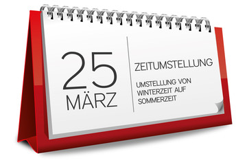 Kalender rot 25 März Zeitumstellung Sommerzeit auf Winterzeit