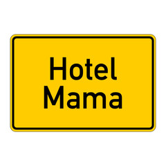 ortsschild hotel mama I