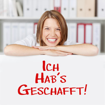 ich hab&acute;s geschafft