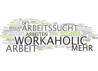 Arbeitssucht / Workaholic