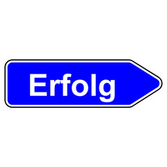 Obraz premium Wegweiser - Erfolg