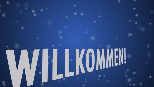 Welcome - Willkommen -  multilingual