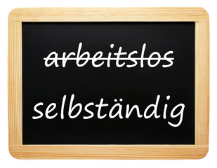 Obraz premium selbständig statt arbeitslos