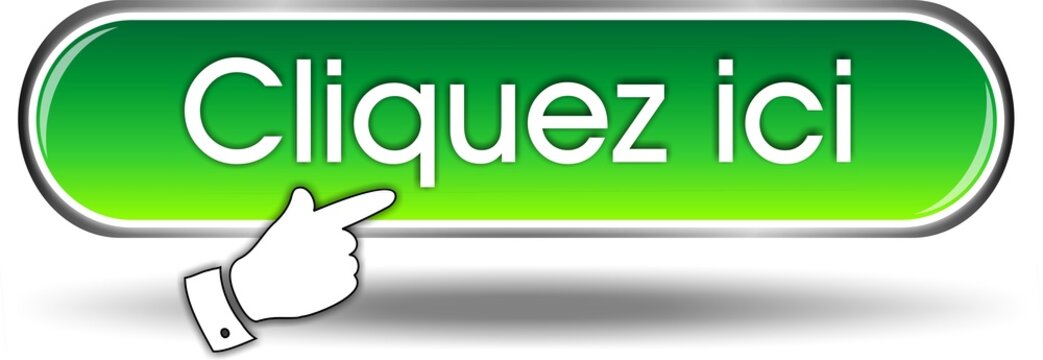 bouton cliquez ici
