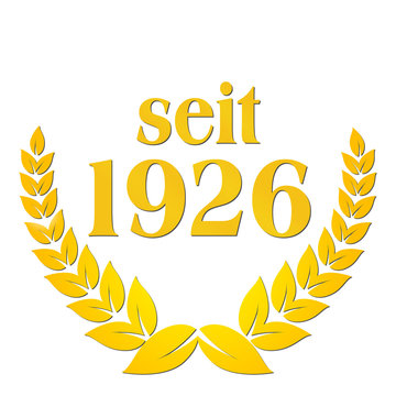 seit 1926  jubil&auml;um lorbeerkranz lorbeer gold