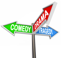 Comedy Drama Tragedy - 3 Colorful Arrow Signs Theatre