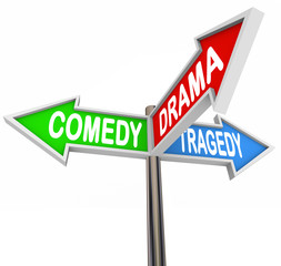 Fototapeta premium Comedy Drama Tragedy - 3 Colorful Arrow Signs Theatre