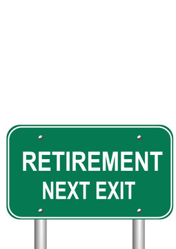 Road Sign: Retirement Next Exit