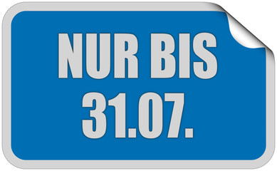 Sticker blau eckig curl oben NUR BIS 31.07.