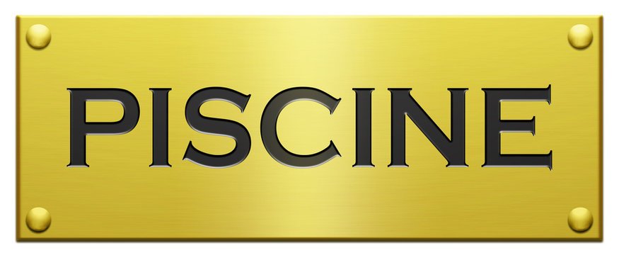 "Piscine" Plaque Grav&eacute;e