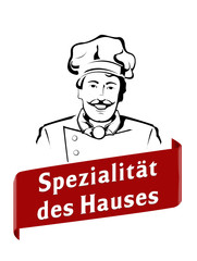 spezialität des Hauses restaurant lokal koch küche