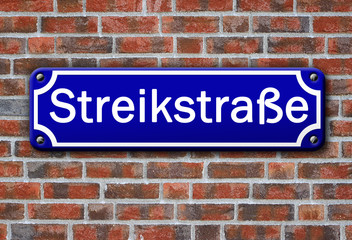 Obraz premium Strassenschild - Streikstraße