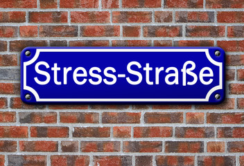 Strassenschild Stress-Straße