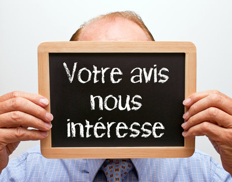 Votre avis nous int&eacute;resse