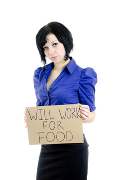 Unemployed woman with cardboard "Will work for food".