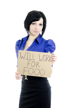 Unemployed woman with cardboard "Will work for food"
