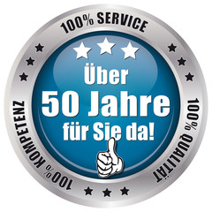 Über 50 Jahre für Sie da! - Button