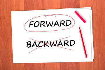 Chose the word FORWARD, crossed out the word BACKWARD