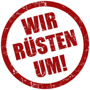 Grunge Stempel rot WIR R&Uuml;STEN UM!