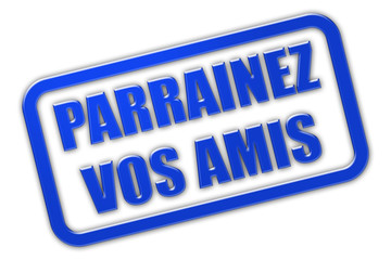 Stempel blau glas PARRAINEZ VOS AMIS
