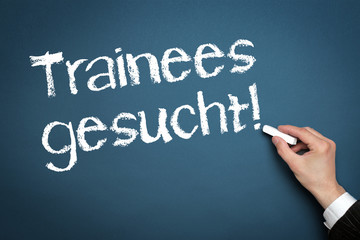 Trainee gesucht
