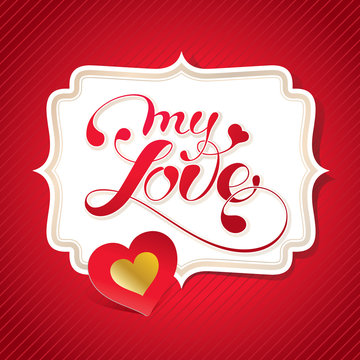 Valentine card with calligraphic lettering on a red background.