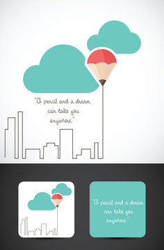 a pencil and a dream can take you anywhere concept