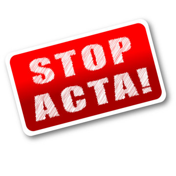 ANTI ACTA Demonstration Schild