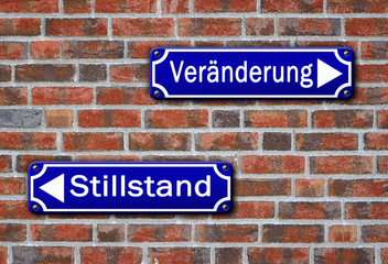 Strassenschild Stillstand - Veränderung