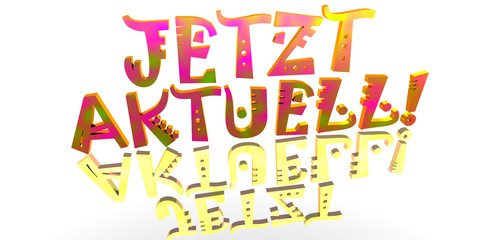 3D Abstrakt - JETZT AKTUELL