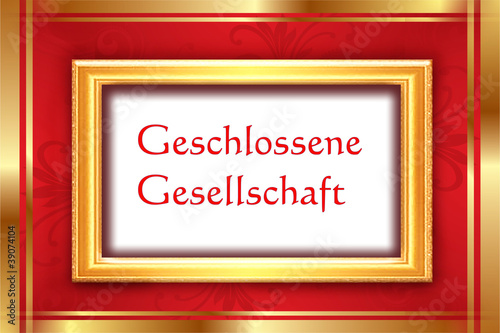 "schild geschlossene gesellschaft" Stockfotos und ...