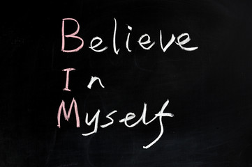 Believe in myself