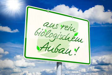 Schild mit biologischem Anbau