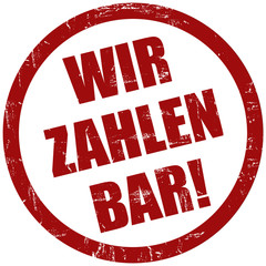 Grunge Stempel rot WIR ZAHLEN BAR!