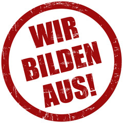 Grunge Stempel rot WIR BILDEN AUS!